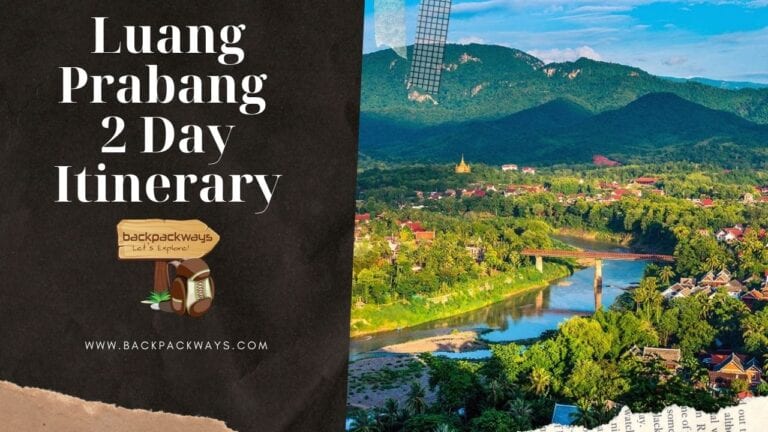 Luang Prabang 2 Day Itinerary