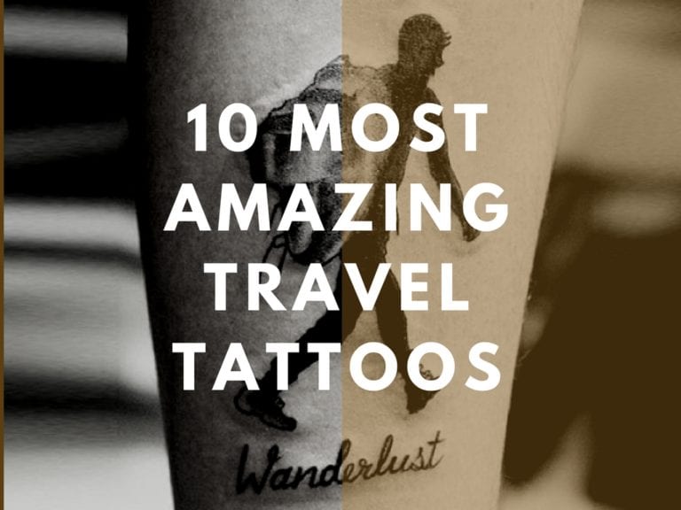 10 Most Amazing Travel Tattoos