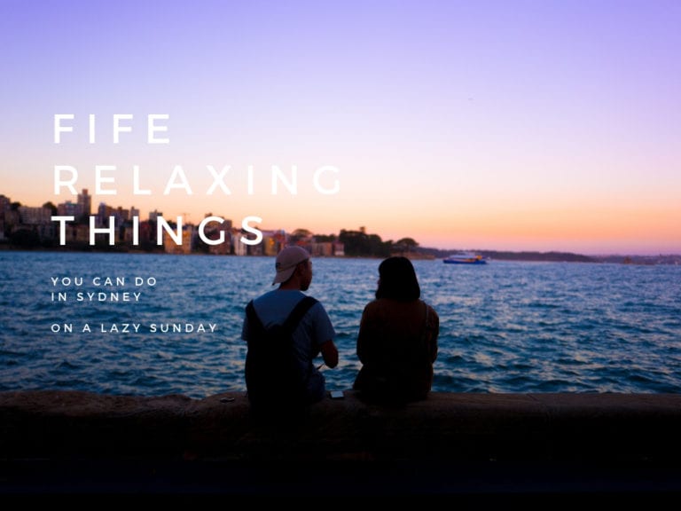 5 Relaxing Things You can Do in Sydney on a Lazy Sunday