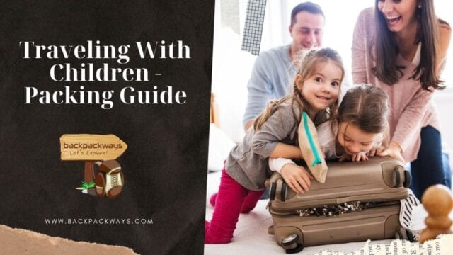 Traveling With Children - Packing Guide