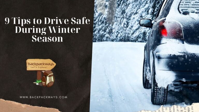 9 Tips to Drive Safe During Winter Season | Travel Guide