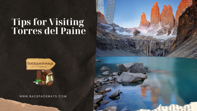 Tips for Visiting Torres del Paine
